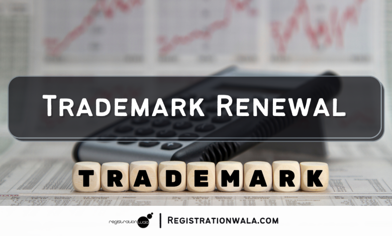 Trademark Renewal in India