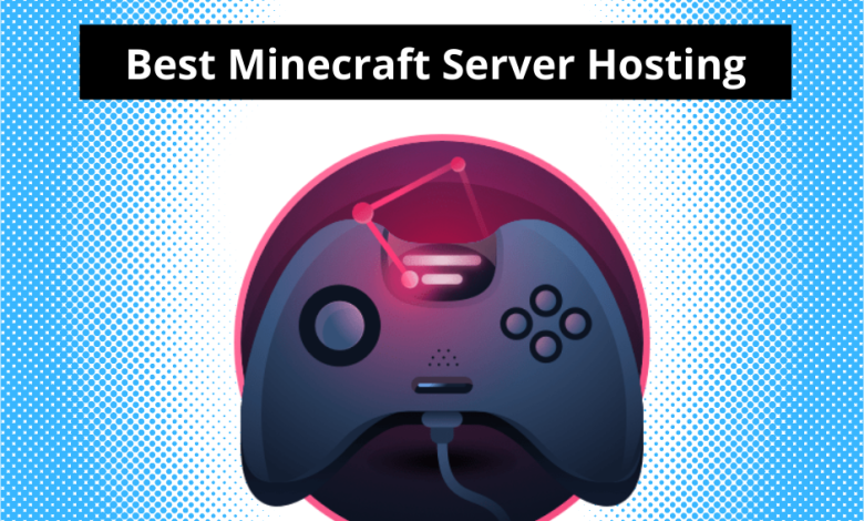 Best Minecraft Serve Hosting