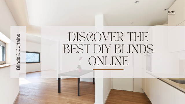 Discover the Best DIY Blinds Online