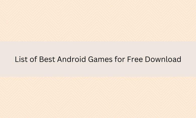 Best android games