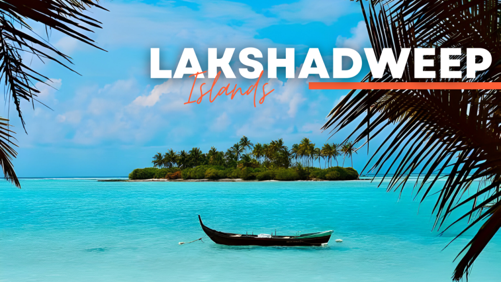 Lakshadweep Island
